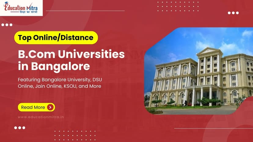 Top Online/Distance B.COM Colleges and Universities in Bangalore