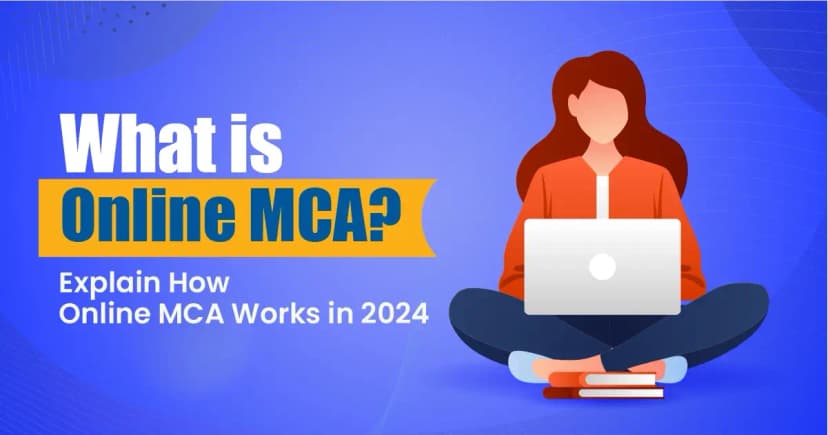 What is an Online MCA Course? | MCA in India Explained