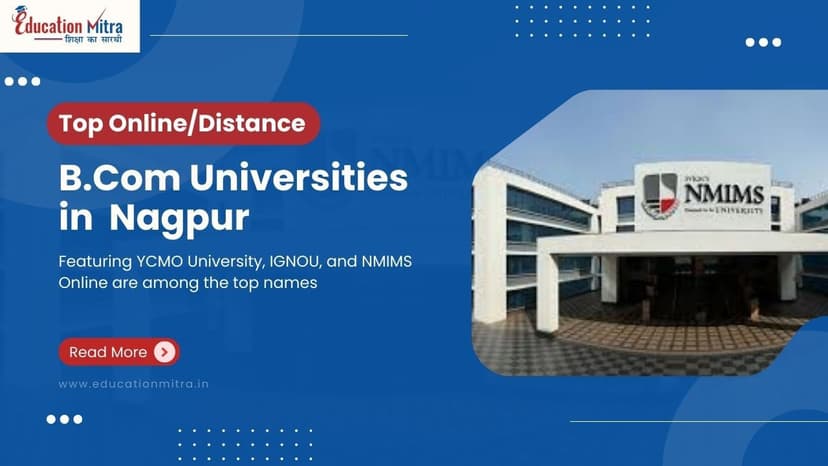 Top Online/Distance B.COM Colleges and Universities in Nagpur