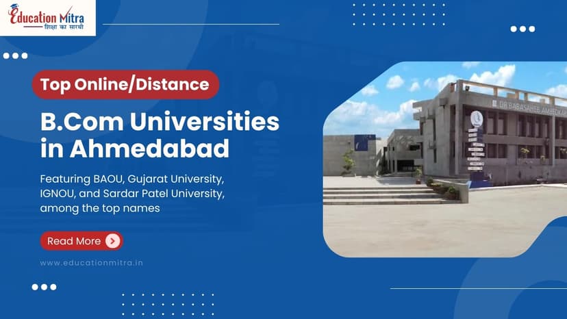 Top Online/Distance B.COM Colleges and Universities in Ahmedabad