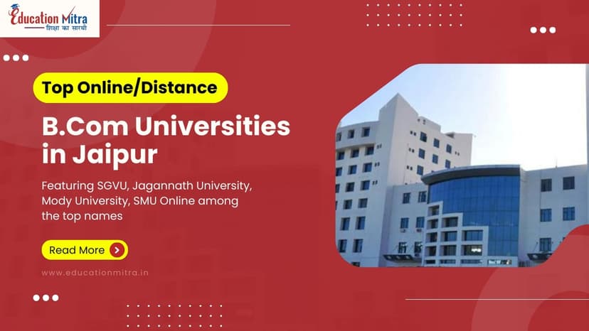 Top Online/Distance B.COM Colleges and Universities in Jaipur