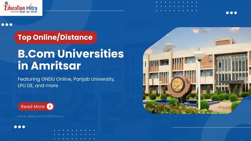 Top Online/Distance B.COM Colleges and Universities in Amritsar