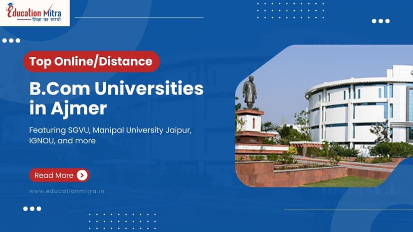 Top Online/Distance B.COM Colleges and Universities in Ajmer