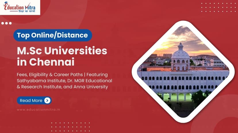 Top Online/Distance M.Sc University in Chennai