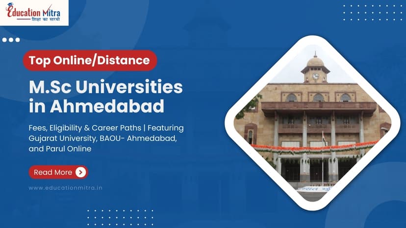 Top Online/Distance M.Sc University in Ahmedabad