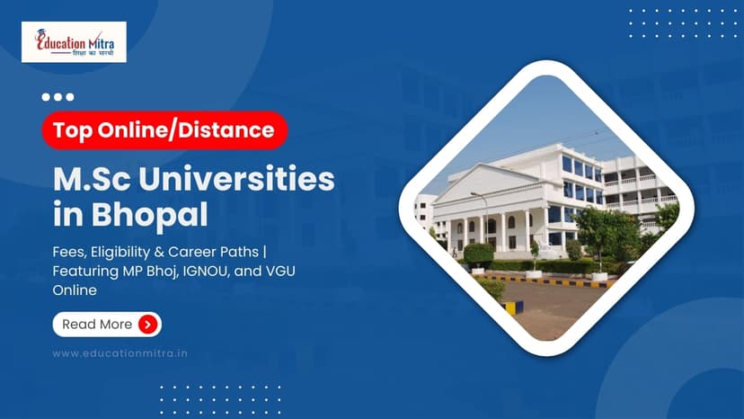 Online M.Sc Colleges/Universities in Bhopal
