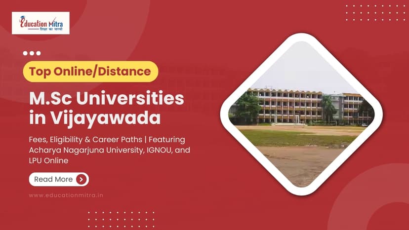 Online M.Sc Colleges/Universities in Vijayawada