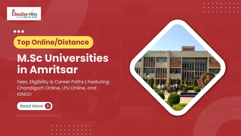 Online M.Sc Colleges/Universities in Amritsar