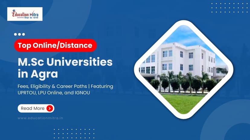 Online M.Sc Colleges/Universities in Agra