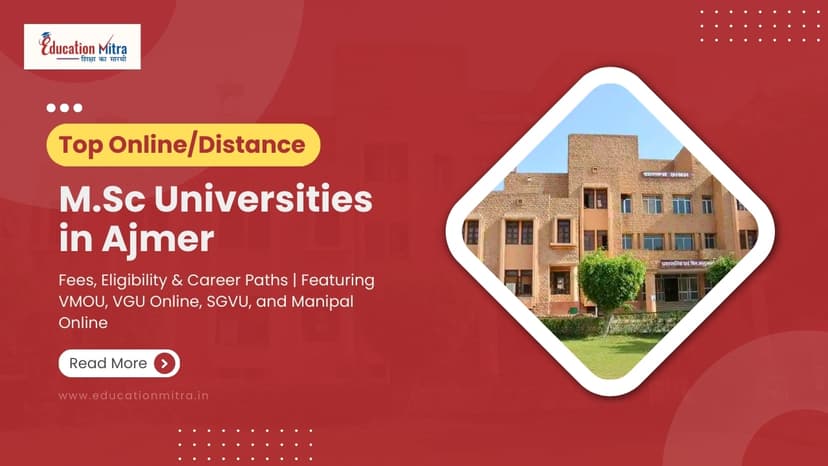 Online M.Sc Colleges/Universities in Ajmer