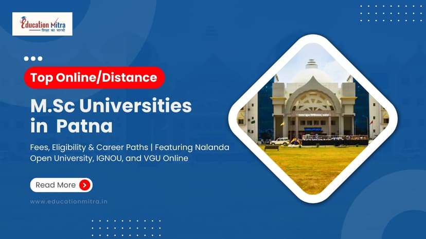 Online M.Sc Colleges/Universities in Patna