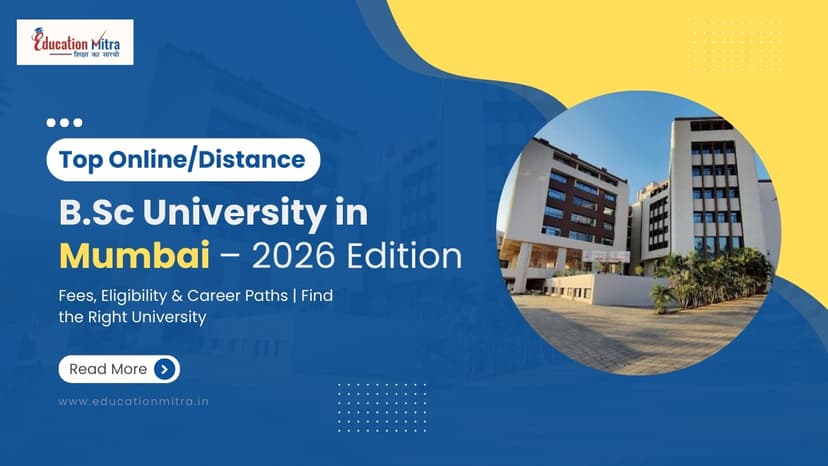 Top Online/Distance BSC Colleges and Universities in Mumbai
