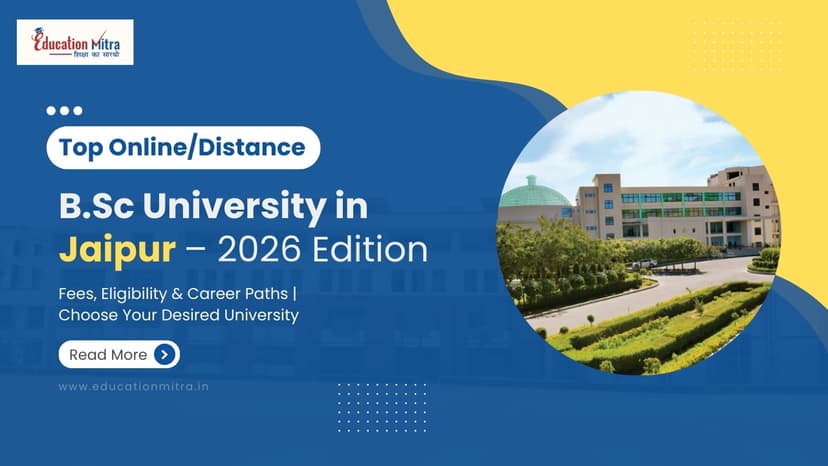 Top Online/Distance BSC Colleges and Universities in Jaipur