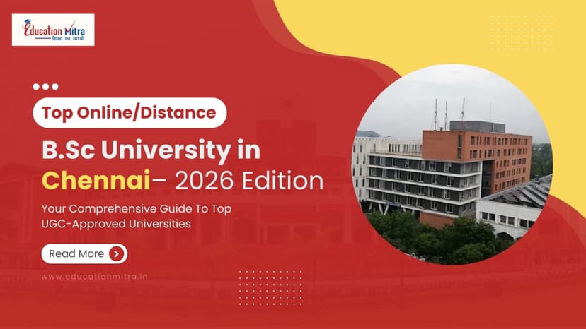 Top Online/Distance BSC Colleges and Universities in Chennai