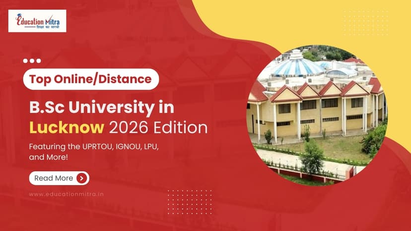 Top Online/Distance BSC Colleges and Universities in Lucknow