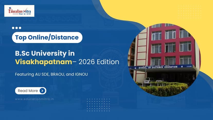 Top Online/Distance BSC Colleges and Universities in Visakhapatnam