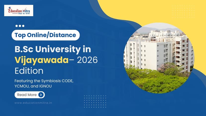 Top Online/Distance BSC Colleges and Universities in Vijayawada