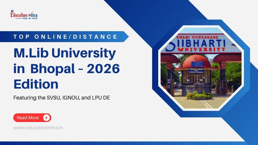 Top Online/Distance M.Lib Colleges and Universities in Bhopal