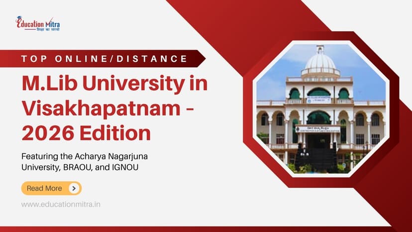 Top Online/Distance M.Lib Colleges and Universities in Visakhapatnam