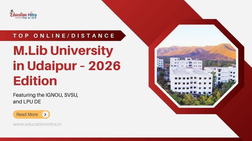Top Online/Distance M.Lib Colleges and Universities in Udaipur