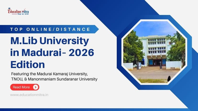 Top Online/Distance M.Lib Colleges and Universities in Madurai