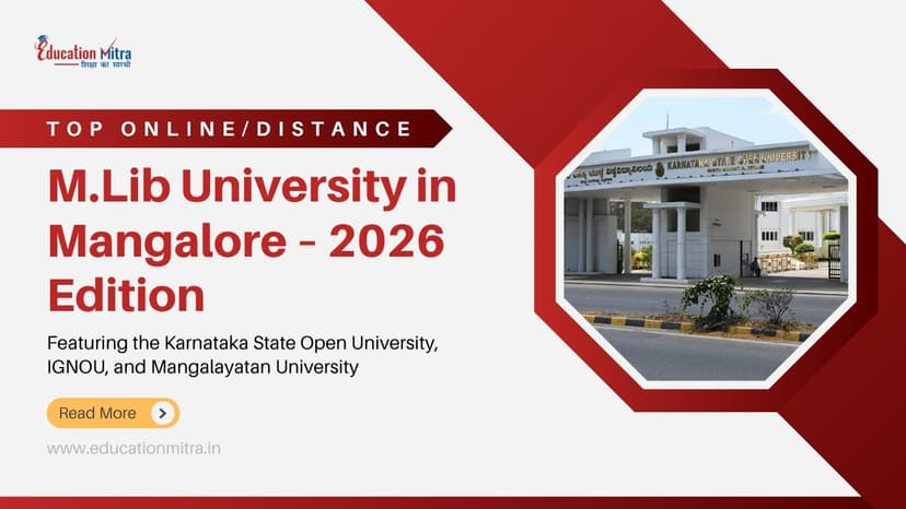 Top Online/Distance M.Lib Colleges and Universities in Mangalore