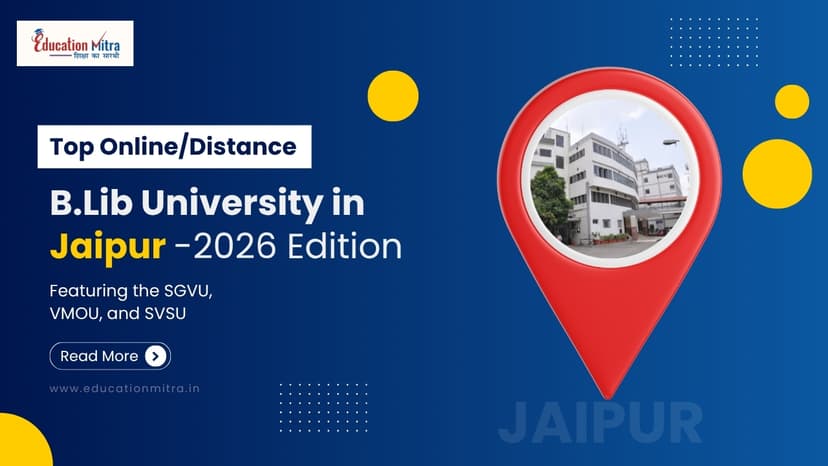 Top Online/Distance B.Lib Colleges and Universities in Jaipur