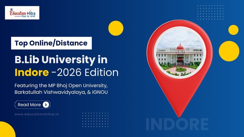 Top Online/Distance B.Lib Colleges and Universities in Indore