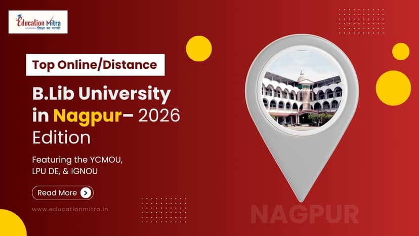 Top Online/Distance B.Lib Colleges and Universities in Nagpur
