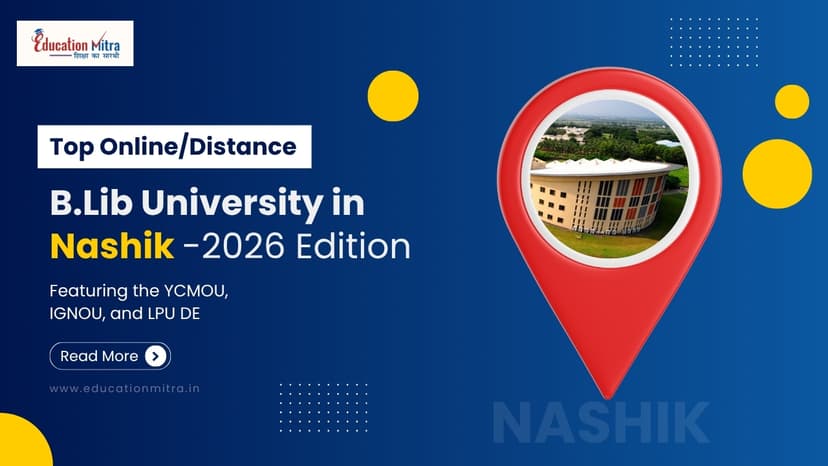 Top Online/Distance B.Lib Colleges and Universities in Nashik