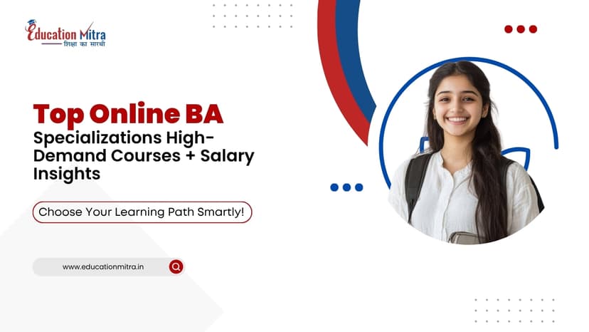 Best Online BA Specializations in 2026: High-Demand Courses, Salary & Career Scope