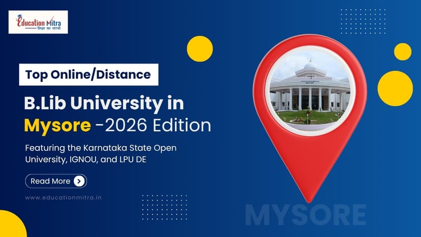 Top Online/Distance B.Lib Colleges and Universities in Mysore (Mysuru)