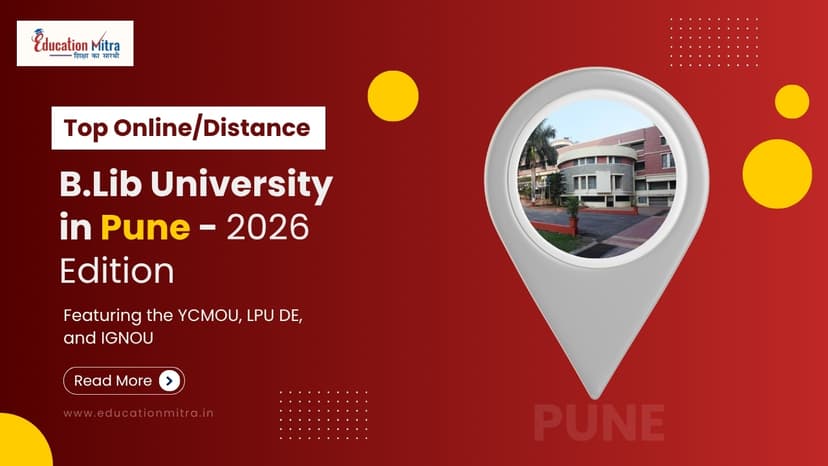 Top Online/Distance B.Lib Colleges and Universities in Pune