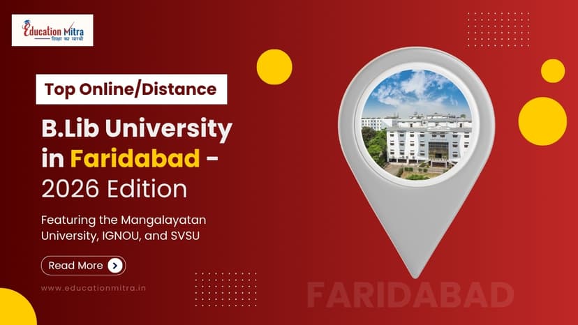 Top Online/Distance B.Lib Colleges and Universities in Faridabad
