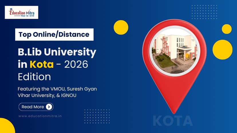 Top Online/Distance B.Lib Colleges and Universities in Kota
