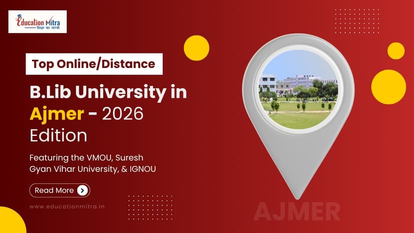Top Online/Distance B.Lib Colleges and Universities in Ajmer