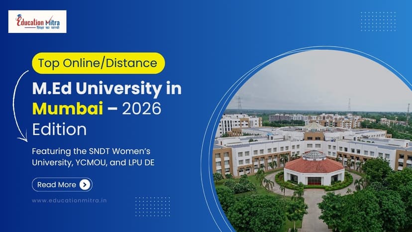 Top Online/Distance M.Ed Colleges and Universities in Mumbai