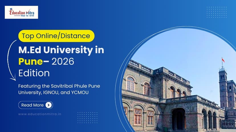 Top Online/Distance M.Ed Colleges and Universities in Pune