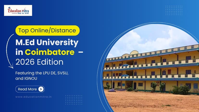 Top Online/Distance M.Ed Colleges and Universities in Coimbatore