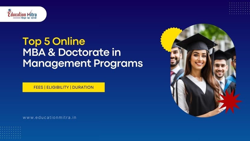 Top 5 Universities for Online MBA and Doctorate in Management Programs 2026