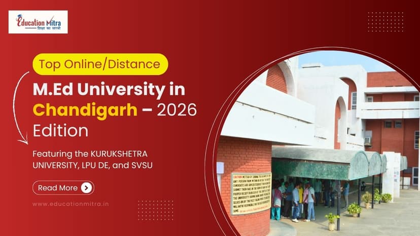 Top Online/Distance M.Ed Colleges and Universities in Chandigarh