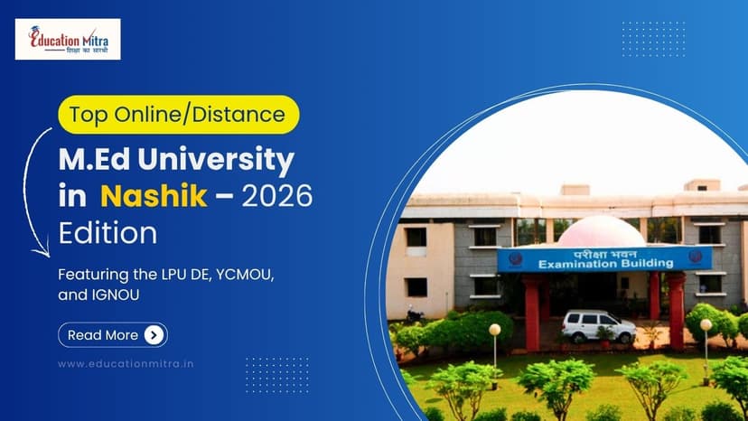 Top Online/Distance M.Ed Colleges and Universities in Nashik