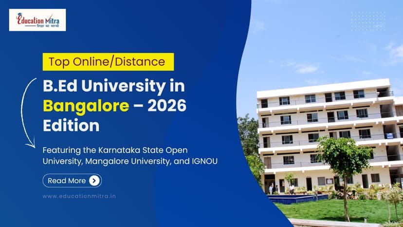 Top Online/Distance B.Ed Colleges and Universities in Bangalore