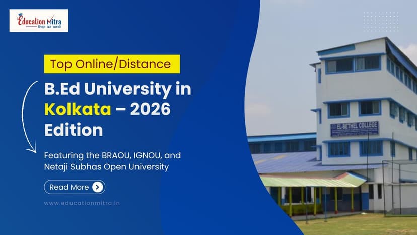 Top Online/Distance B.Ed Colleges and Universities in Kolkata