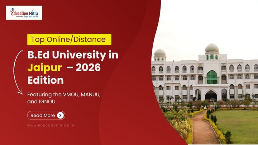 Top Online/Distance B.Ed Colleges and Universities in Jaipur