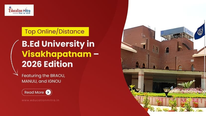 Top Online/Distance B.Ed Colleges and Universities in Visakhapatnam