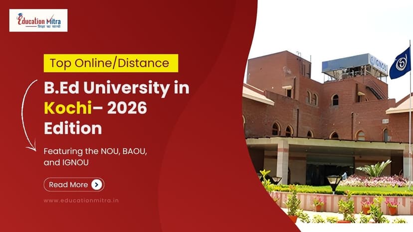 Top Online/Distance B.Ed Colleges and Universities in Kochi