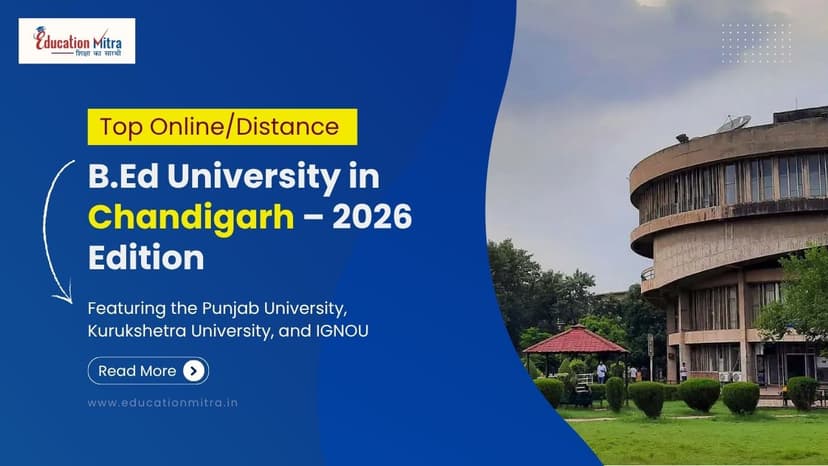 Top Online/Distance B.Ed Colleges and Universities in Chandigarh
