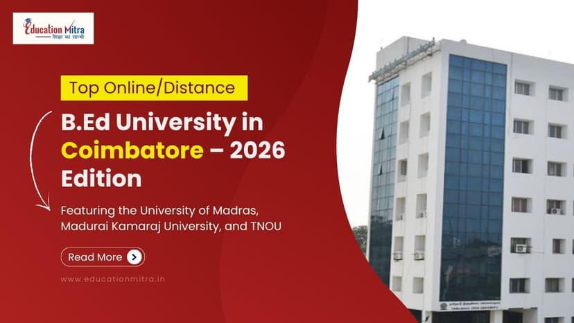 Top Online/Distance B.Ed Colleges and Universities in Coimbatore