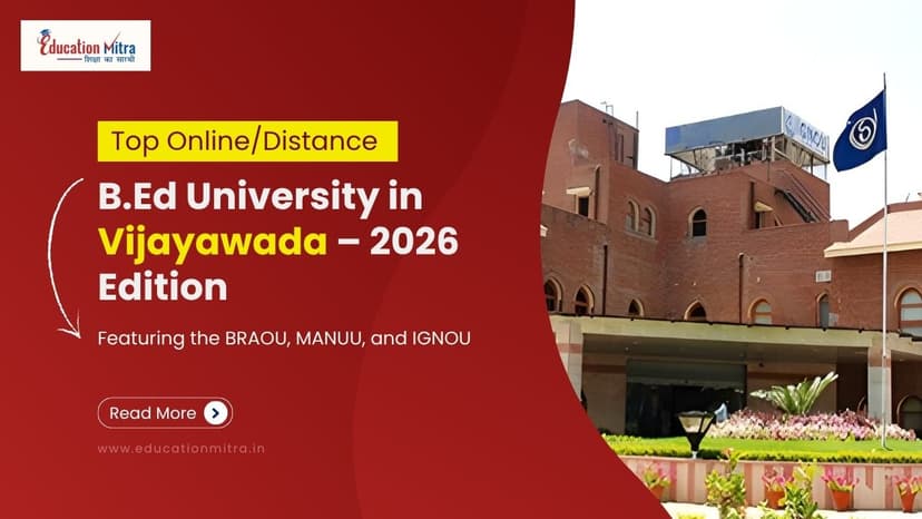 Top Online/Distance B.Ed Colleges and Universities in Vijayawada